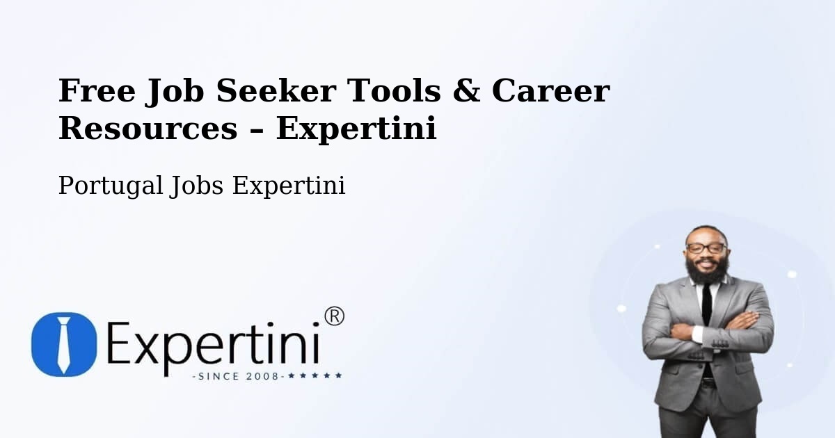 Free Job Seeker Tools & Career Resources – Adaúfe - Adaúfe, Portugal Jobs Expertini