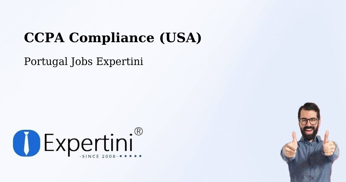 CCPA Privacy Rights & Compliance Notice – Adaúfe - Portugal Jobs Expertini